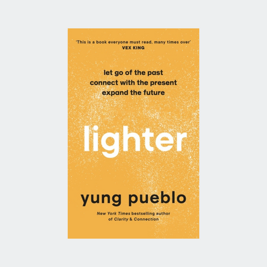 Yung Pueblo - Lighter