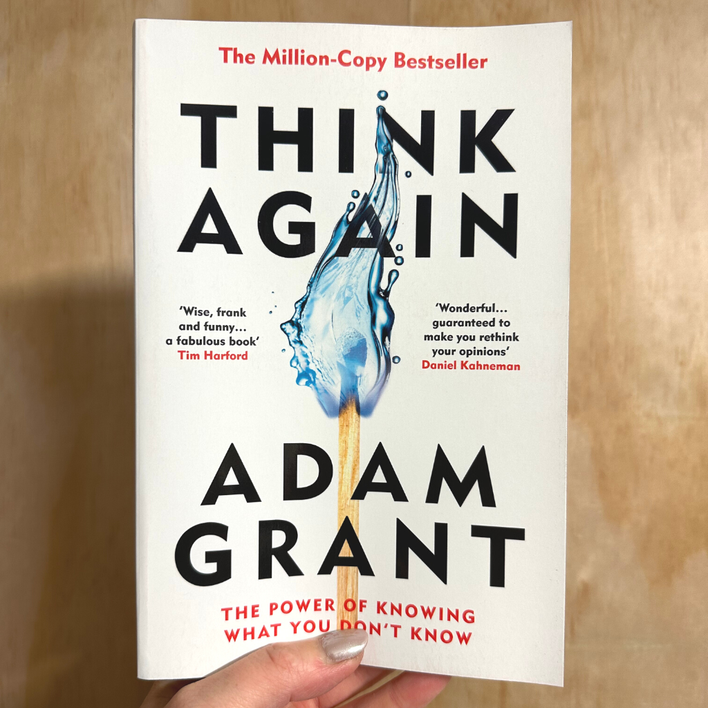 Adam Grant - Think Again