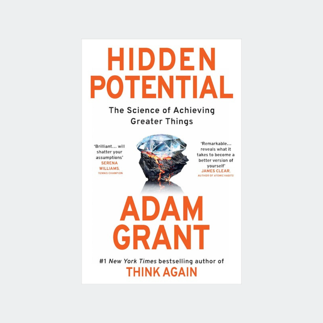 Adam Grant - Hidden Potential